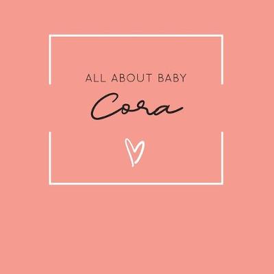 Book cover for All About Baby Cora