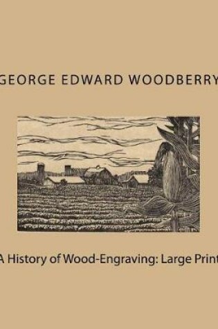 Cover of A History of Wood-Engraving