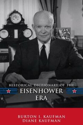 Cover of Historical Dictionary of the Eisenhower Era