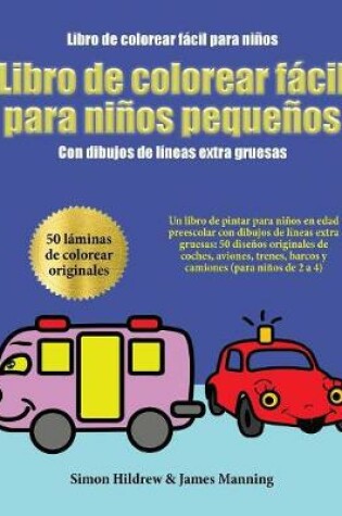 Cover of Libro de colorear facil para ninos
