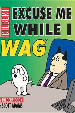 Cover of Excuse Me While I Wag