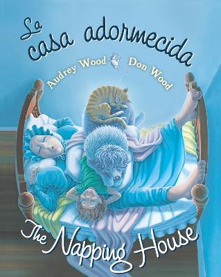 Book cover for La Casa Adormecida/The Napping Hoouse: Bilingual Board Book