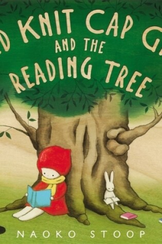 Cover of Red Knit Cap Girl and the Reading Tree