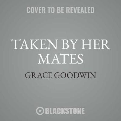 Book cover for Taken by Her Mates