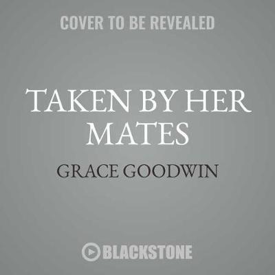 Cover of Taken by Her Mates