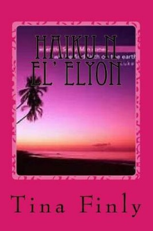 Cover of Haiku N El' Elyon
