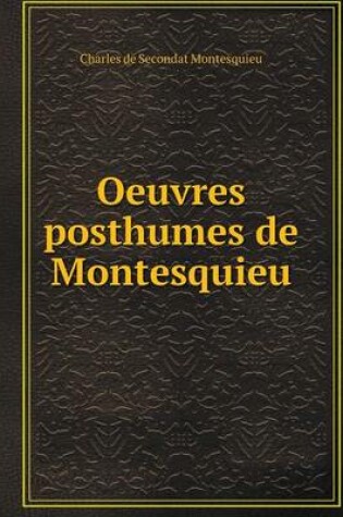 Cover of Oeuvres posthumes de Montesquieu