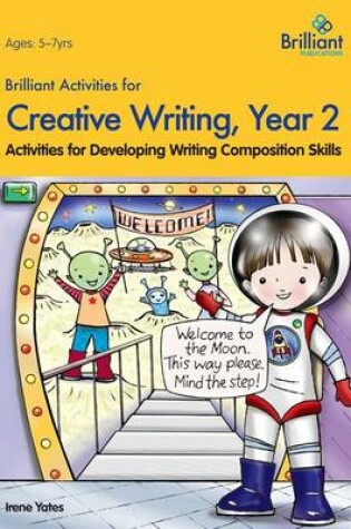 Cover of Brilliant Activities for Creative Writing, Year 2