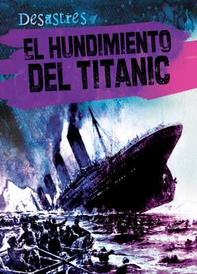 Cover of El Hundimiento del Titanic (the Sinking of the Titanic)