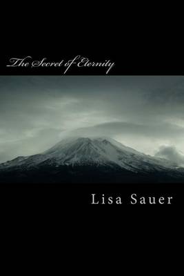 Book cover for The Secret of Eternity
