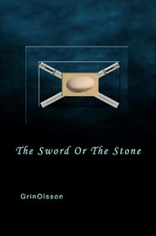 Cover of The Sword Or The Stone