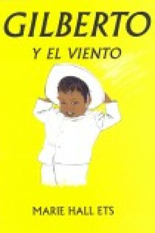 Cover of Gilberto y El Viento (Gilberto and the Wind) (4 Paperback/1 CD)