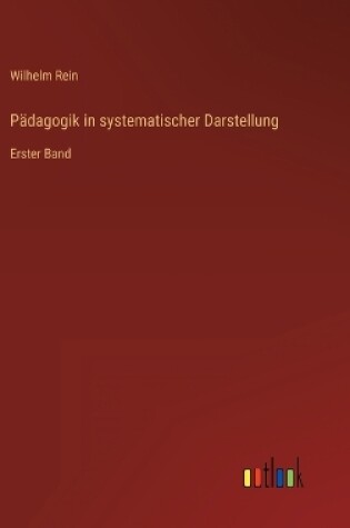 Cover of Pädagogik in systematischer Darstellung