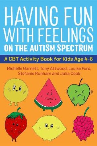 Cover of Having Fun with Feelings on the Autism Spectrum