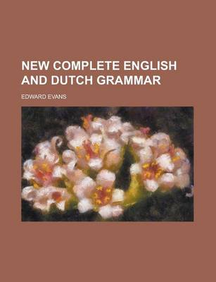 Book cover for New Complete English and Dutch Grammar