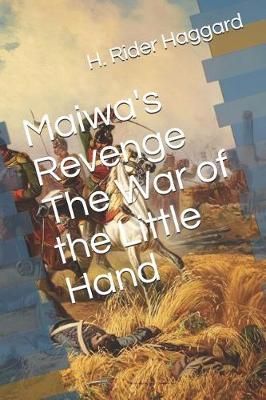 Book cover for Maiwa's Revenge the War of the Little Hand