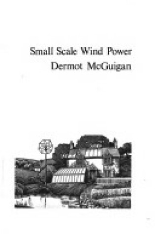 Cover of Small Scale Wind Power