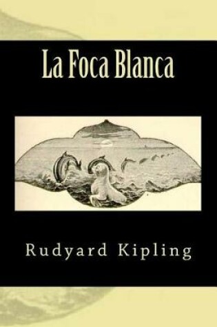 Cover of La Foca Blanca (Spanish Edition)