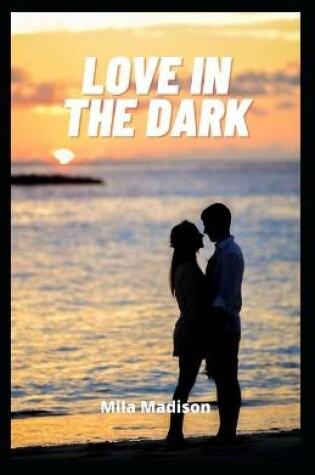 Cover of Love in the dark