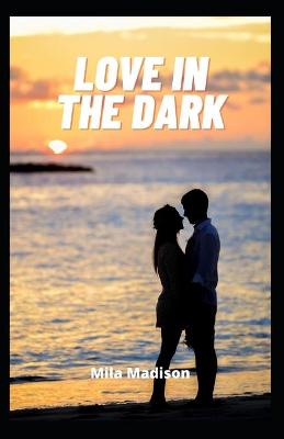 Book cover for Love in the dark