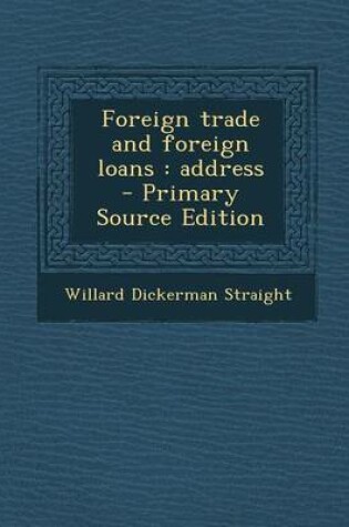 Cover of Foreign Trade and Foreign Loans