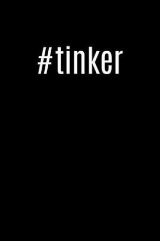 Cover of #tinker