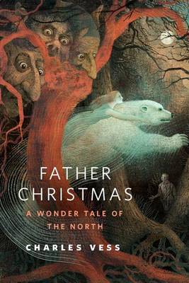 Book cover for Father Christmas: A Wonder Tale of the North