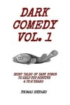 Book cover for Dark Comedy Vol. 1
