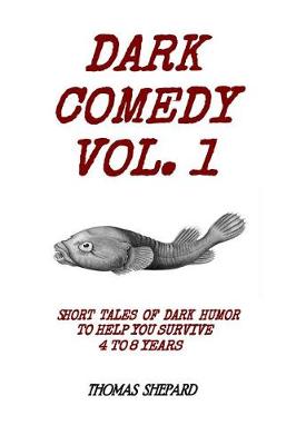 Book cover for Dark Comedy Vol. 1