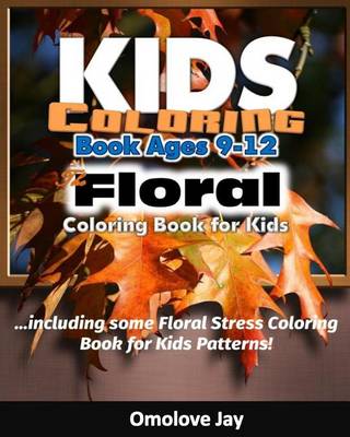 Book cover for Kids Coloring Book Ages 9-12