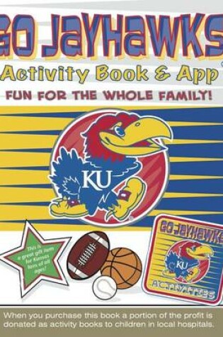 Cover of Go Jayhawks Activity Book & App