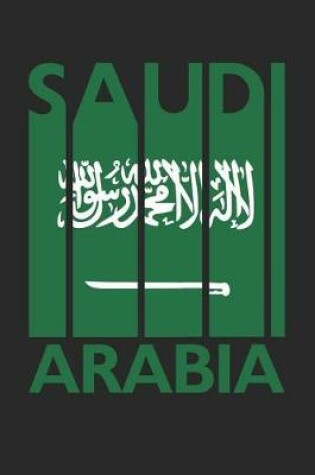 Cover of Vintage Saudi Arabia Notebook - Retro Saudi Arabia Planner - Saudi Arabian Flag Diary - Saudi Arabia Travel Journal