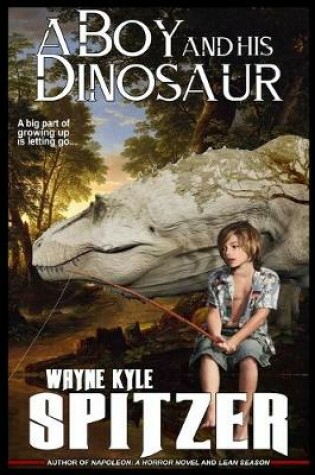 Cover of A Boy and His Dinosaur