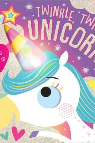 Cover of Twinkle, Twinkle, Unicorn