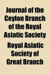 Book cover for Journal of the Ceylon Branch of the Royal Asiatic Society