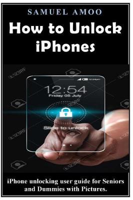 Book cover for How to Unlock Iphones