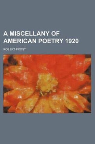 Cover of A Miscellany of American Poetry 1920