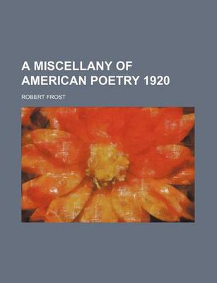 Book cover for A Miscellany of American Poetry 1920