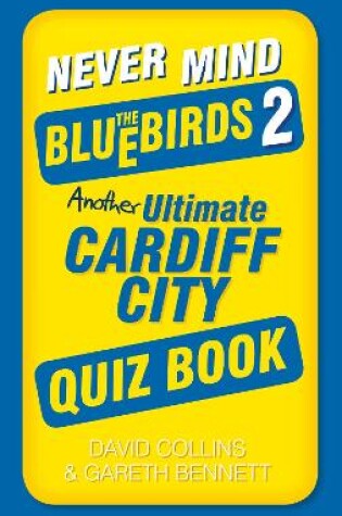 Cover of Never Mind the Bluebirds 2
