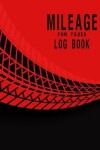 Book cover for Mileage Log Book for Taxes