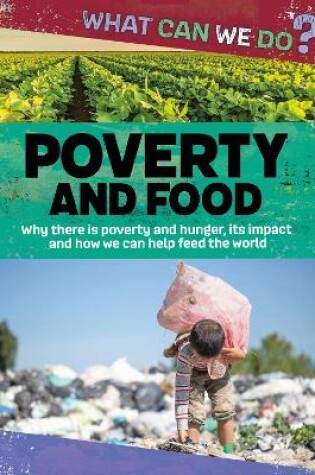 Cover of What Can We Do?: Poverty and Food
