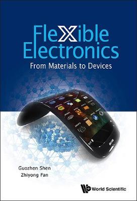 Cover of Flexible Electronics: From Materials To Devices