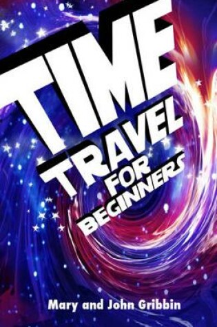 Cover of Time Travel for Beginners