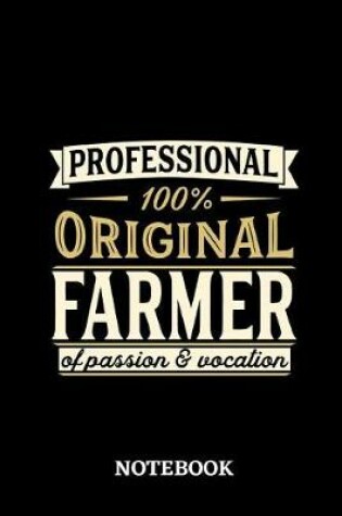 Cover of Professional Original Farmer Notebook of Passion and Vocation