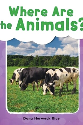 Cover of Where Are the Animals?