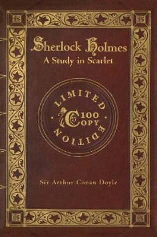 Cover of A Study in Scarlet (100 Copy Limited Edition)