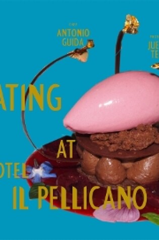 Cover of Eating at Hotel Il Pellicano