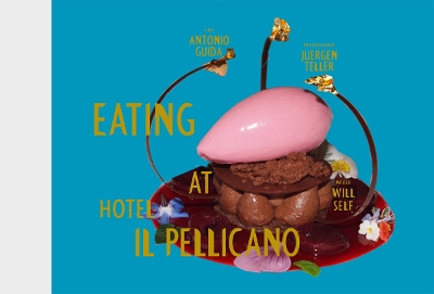 Book cover for Eating at Hotel Il Pellicano