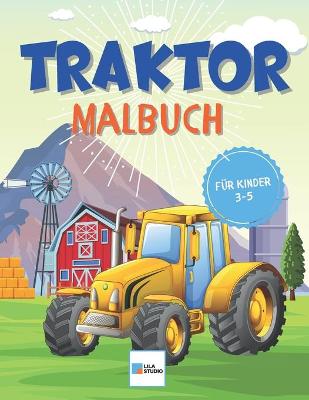 Book cover for Traktor Malbuch für Kinder