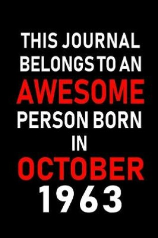 Cover of This Journal belongs to an Awesome Person Born in October 1964